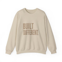 Built Different. Crewneck